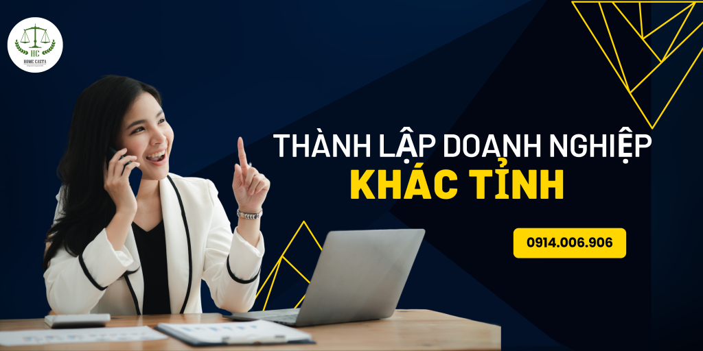 Thủ tục thành lập doanh nghiệp khác tỉnh