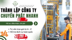 thành lập công ty chuyển phát nhanh