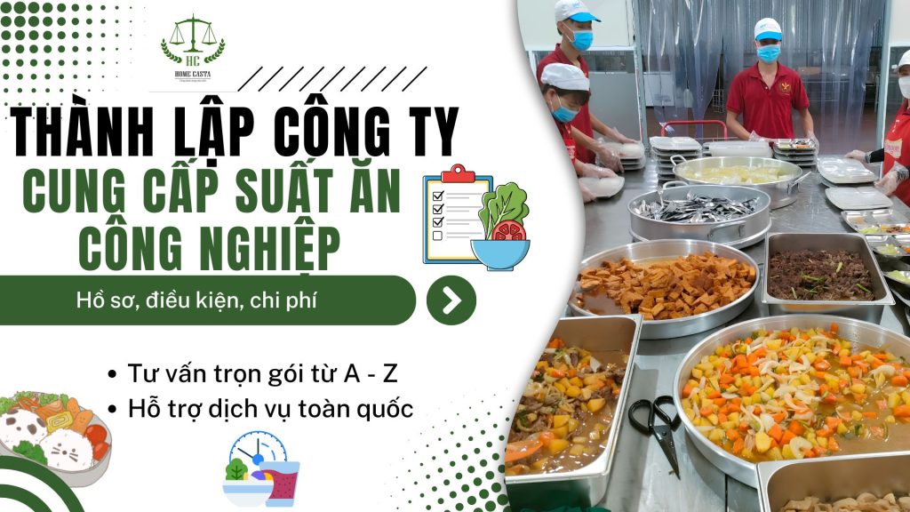 thành lập công ty cung cấp suất ăn công nghiệp