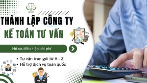 thành lập công ty kế toán tư vấn