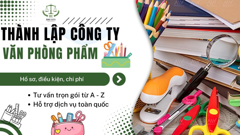 thành lập công ty văn phòng phẩm