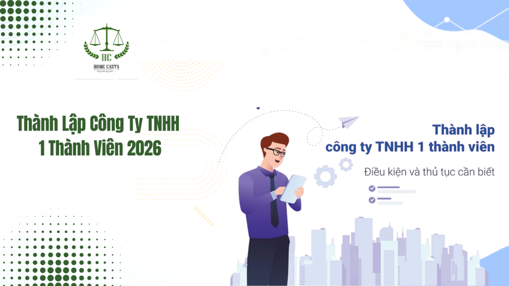 Thành Lập Công Ty TNHH 1 Thành Viên